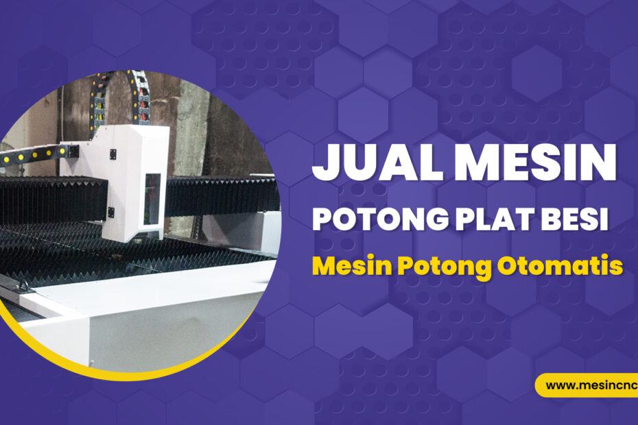 Jual Mesin Potong Plat Besi Otomatis Mesin Laser Cutting Plat Besi Inseco