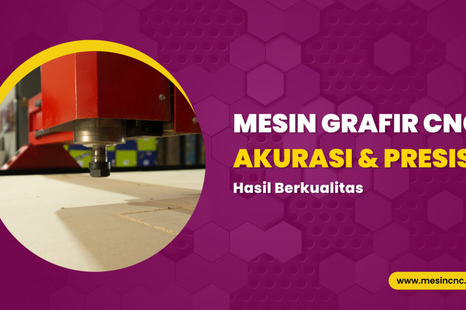 Mesin Grafir CNC INSECO Akurasi & Presisi Hasil Berkualitas