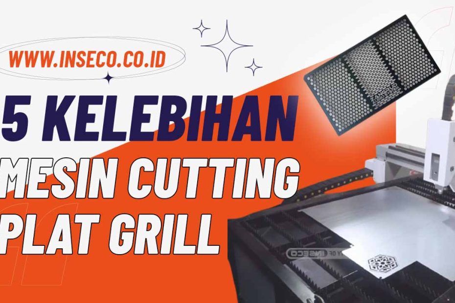 5 Kelebihan Mesin Laser Cutting Plat Potong Grill Speaker